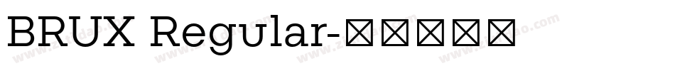 BRUX Regular字体转换